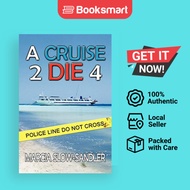 A Cruise 2 Die 4 - Paperback - English - 9781463405168