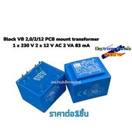 Block VB 2.0/2/12 PCB mount transformer 1 x 230 V 2 x 12 AC 2 VA 83 Ma25061104