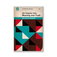An Inquiry into Meaning and Truth