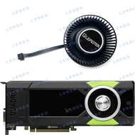 NVIDIA Quadro Leadro M5000 M6000 P5000 P6000 K6000 Public Version Graphics Fan