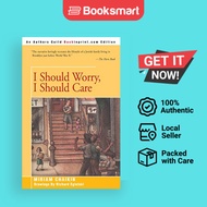 I Should Worry I Should Care - Paperback - English - 9780595090112