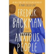 Anxious People by Fredrik Backman from the author of A Man Called Ove. Booktok, Bookstagram trend,be