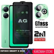 Tempered Glass AG Matte 9H Anti Fingerprint Infinix Smart 8 2023 Anti Glare Screen Protector + Camer