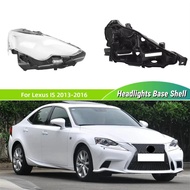 For Lexus IS IS250 IS300 2013 2014 2015 2016 Accessories Cars Base Head Lamp Shell Lamp Holder Headl