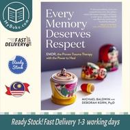 [MyBuku.com] Every Memory Deserves Respect: EMDR, the Proven Trauma Therapy with the Power to Heal -