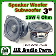 Speaker 3" Inch 15W 4R Woofer Subwoofer 15Watt 4 Ohm 75mm 7.5Cm Karet