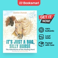 It's Just A Bag Silly Horse - Paperback - English - 9781738238118