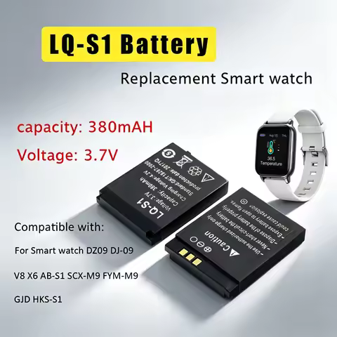 LQ-S1 LQS1 Smart Watch Battery 3.7V 380mAh Lithium Rechargeable Batteries for Smart Watch DZ09 DJ-09