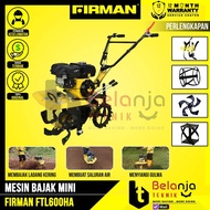 Mesin Bajak Mini FTL 600 HA Cultivator FTL600HA dengan Tilling Rotary FTL600 HA Cakar Baja