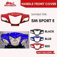 SM SPORT 110E HANDLE FRONT COVER - SM110E E110 SM SPORT HANDLE REAR DEPAN METER LOWER INNER KEPALA T