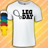 Leg Day T-Shirt | Chicken |Funny | Fit | Fat | Gym | Motivation | Quote | Food |