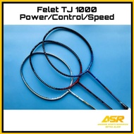 Felet Badminton Racket TJ 1000 Power / Speed / Control ( Frame Only )