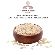 (IMPORTED) PUFFED RICE / ARISI PORI / PORI / BERAS BERTIH / BERTEH BERAS 100G/250G/500G