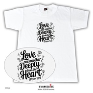 COUPLE GOSPEL CHRISTIAN STATEMENT TSHIRT LOVE ONE ANOTHER DEEPLY (each shirt sold separately)