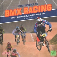 First Source to BMX Racing ─ Rules, Equipment, and Riding Tips