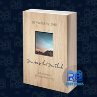 You Are What You Think: 365 Meditations for Extraordinary Living Wayne