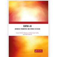 Catia V5 Book_ Advanced Parametric and Hybrid 3D Design