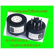 Tube Conversion Seat 6CG7/6FQ7/7AU7/6GU7 Replace 6SN7/6N8P/6N9P/6SL7