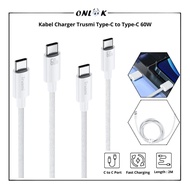 ONLOOK Trusmi CA55-05 Type-C to Type-C 60W Fast Charging Original Charger Cable