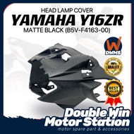 YAMAHA Y16ZR HEAD LAMP COVER (MATTE BLACK) B5V-F6143-00 Y16 ZR Y 16 ZR KAVER LAMPU DEPAN