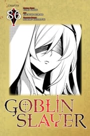 Goblin Slayer, Chapter 86 (manga) Kumo Kagyu