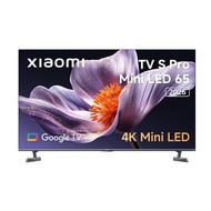 HomePro มินิแอลอีดีทีวี 65 นิ้ว  (4K MINI LED GOOGLE TV) S PRO MINI LED 65 2026 แบรนด์ XIAOMI