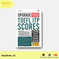 ITP SCORES TOEFL UPGRADE BOOK by Ria Anggraeni - Cmedia