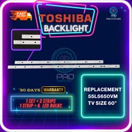 TOSHIBA BACKLIGHT 55 INCH LED TV 55L5650VM / 55L3650VM ( LAMPU TV ) 55L5650 55L5650V 55L3650