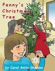 Penny's Christmas Tree Carol Anita Sheldon