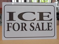 ICE FOR SALE Hard PVC Signage 7.8x11 inches