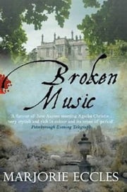 Broken Music Marjorie Eccles