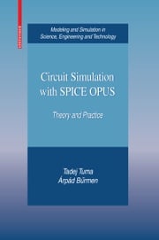 Circuit Simulation with SPICE OPUS Tadej Tuma