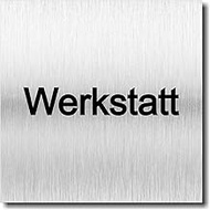 Door Sign Workshop UV Print 12 x 12 cm 3 mm Aluminium Composite Made in Germany Item No. 2080