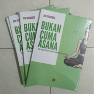 Not Just Asana - Bud Murdono