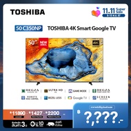 Toshiba TV 50C350NP ทีวี 50 นิ้ว 4K Ultra HD Google TV HDR10 Dolby Vision·Atmos  Smart TV