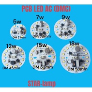 PCB LED AC (DMC) WAT 5W 7W 9W 12W 15W 18W
