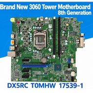 Brand-new unactivated Dell 3060 Tower MT motherboard DX5RC T0MHW 17539-1