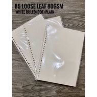 Loose Leaf B5 White Paper Plain/Dot/Ruled 80Gsm