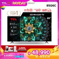 [NEW 2025] TCL ทีวี 85 นิ้ว 4K Mini QLED Google TV รุ่น 85Q6C Matte HVA Panel ระบบปฏิบัติการ Google/