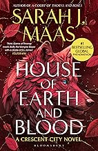 House of Earth and Blood: The first book in the SENSATIONAL Crescent City series, from the creator o