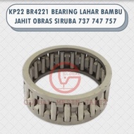KP22 BR4221 LAHAR BEARING BAMBOO LAHER OVERSEAM SEWING SIRUBA 737 747 757 Siruba 737 747 Overlock Se