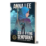 [PM] Sesuatu Yang Sempurna | Anna Lee