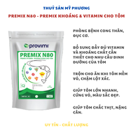 Khoáng Trộn Premix Cho Tôm - PREMIX N80 - KHOÁNG - Sản Phẩm Tri Bênh Tôm Bị Cong Thân Đục Cơ Hoại Tử