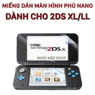 Nano coated screen protector for 2DS XL/LL