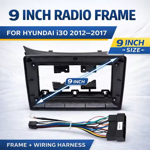 9 Inch Car Radio Frame & Wiring Harness for Hyundai i30 GD Elantra GT i30 2012–2017 Stereo Installat
