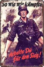Vintage Metal Signs - WW2 German Soldier Poster Work for Victory As We Fight Tin Sign Wall Art Decor