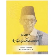 KI HADJAR DEWANTARA'S WORK FIRST PART OF EDUCATION