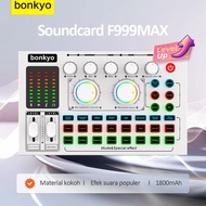 Bonkyo F999MAX sound card live broadcast equipment full set Bluetooth live soundcard bekas audio liv