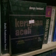Kerajaan Aceh Jaman Sultan Iskandar Muda (1607-1636) - Denys Lombard - NR