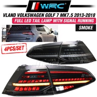 Vland Volkswagen Golf 7 MK7 MK7.5 GTI 2013 - 2018 Full Led Tail Lamp With Signal Running ( Smoke )